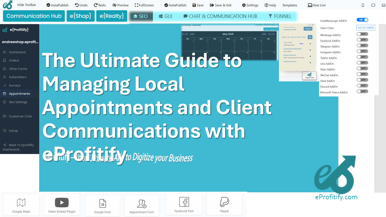 The Ultimate Guide to Managing Local Appointments and Client Communications with eProfitify